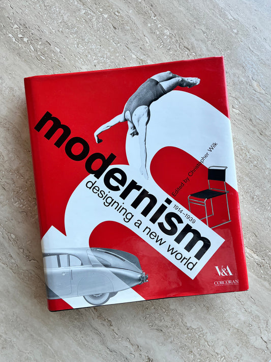 Modernism designing a new world